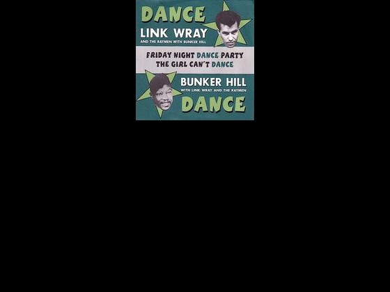 Link Wray and Bunker Hill dance party poster - that was a show to see