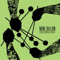 Mike Dillon's Functioning Broke